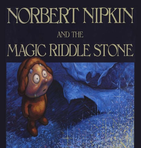 Cover image for book Norbert Nipkin and the Magic Riddle Stone