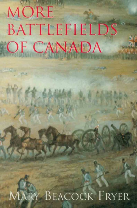 More Battlefields of Canada 