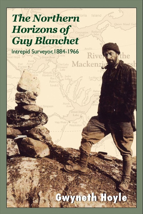 Cover image for book The Northern Horizons of Guy Blanchet