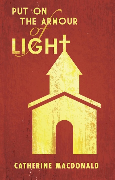 Put on the Armour of Light 