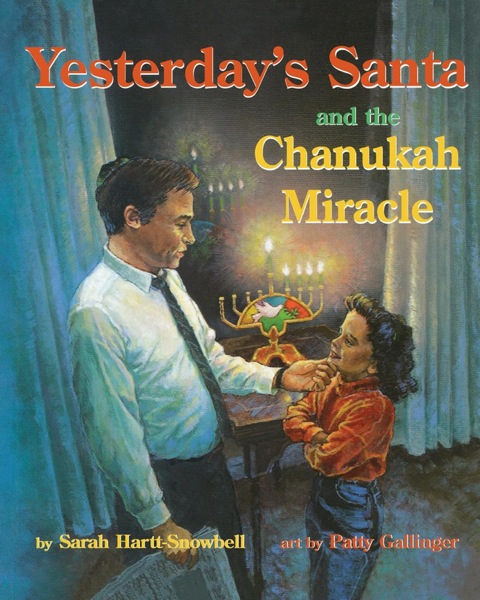 Yesterday's Santa and the Chanukah Miracle 