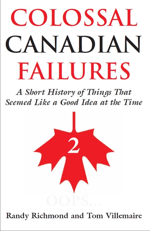 Cover image for book Colossal Canadian Failures 2