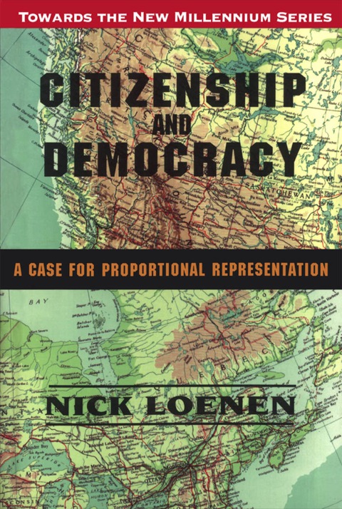 Citizenship and Democracy A Case for Proportional Representation