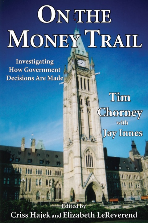 Cover image for book On the Money Trail: Investigating How Government Decisions are Made