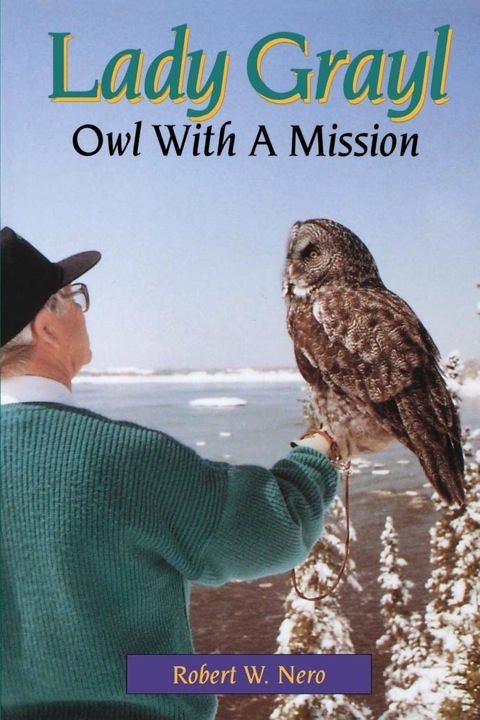 Lady Grayl Owl With a Mission
