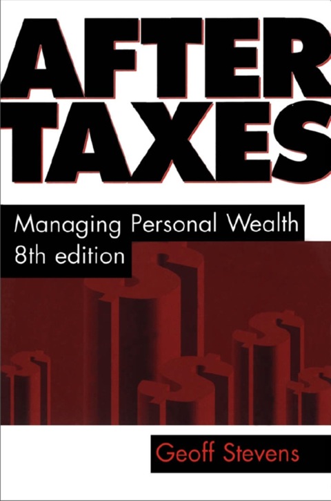 After Taxes Managing Personal Wealth 8th Edition