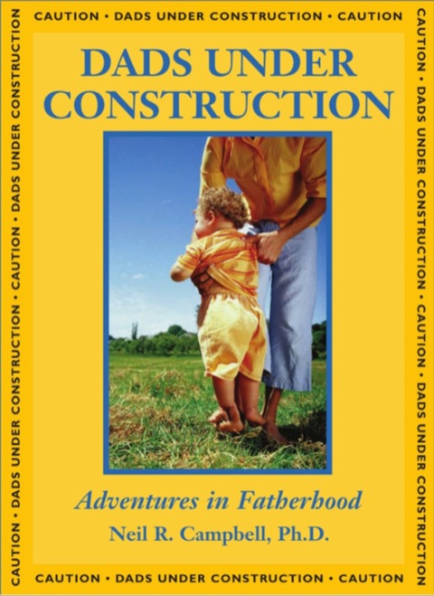 Cover image for book Dads Under Construction