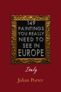 Cover image: 149 Paintings You Really Should See in Europe — Rome and Vatican City 9781459723948