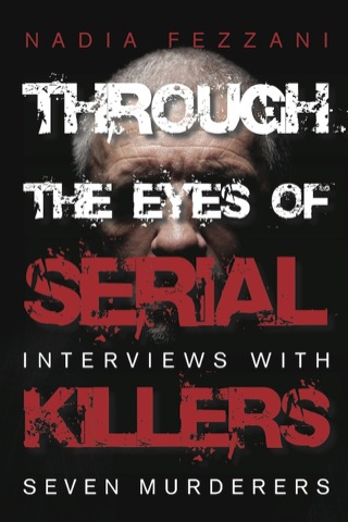 Through the Eyes of Serial Killers