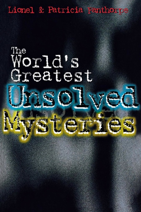 The World's Greatest Unsolved Mysteries 