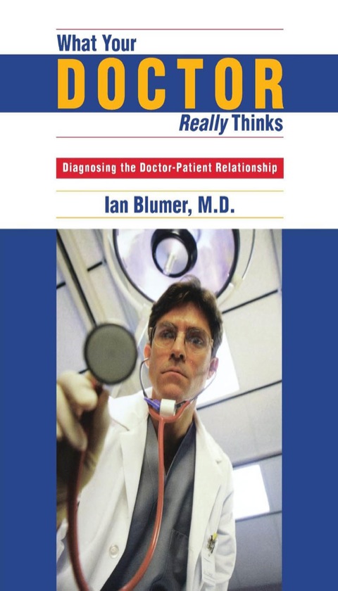 Cover image for book What Your Doctor Really Thinks