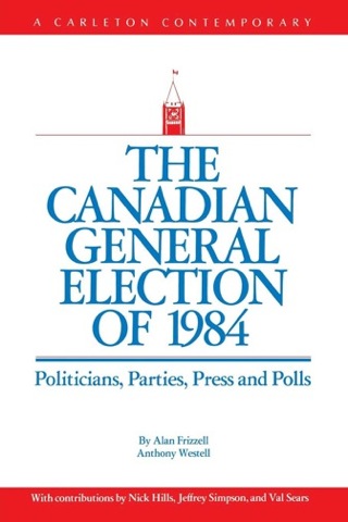 The Canadian General Election of 1984