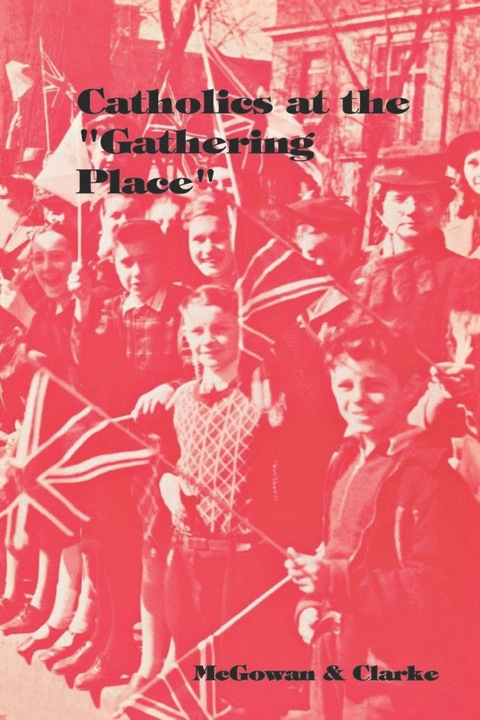 Cover image for book Catholics at the Gathering Place