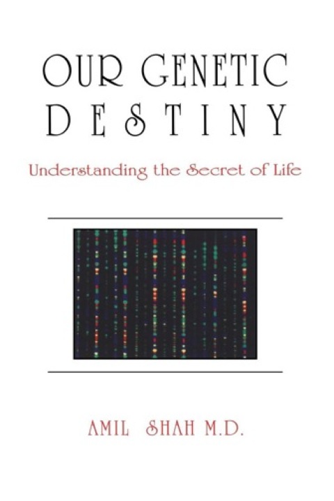 Cover image for book Our genetic destiny: understanding the secret of life
