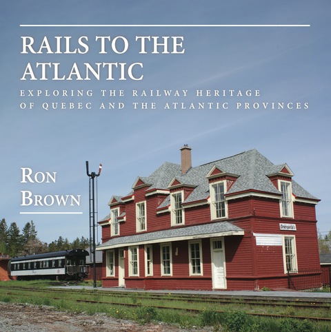 Cover image for book Rails to the Atlantic