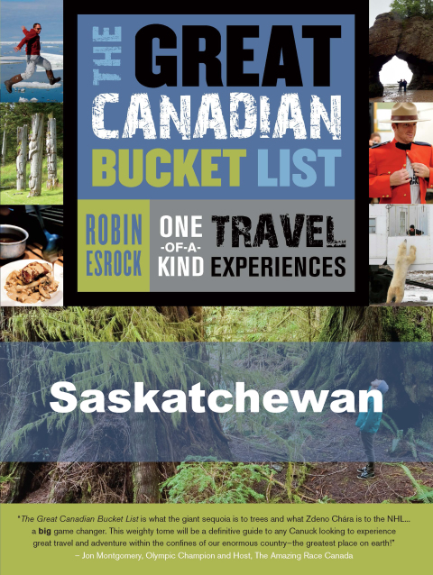 Cover image for book The Great Canadian Bucket List — Saskatchewan