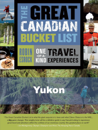 صورة الغلاف: The Great Canadian Bucket List — Yukon