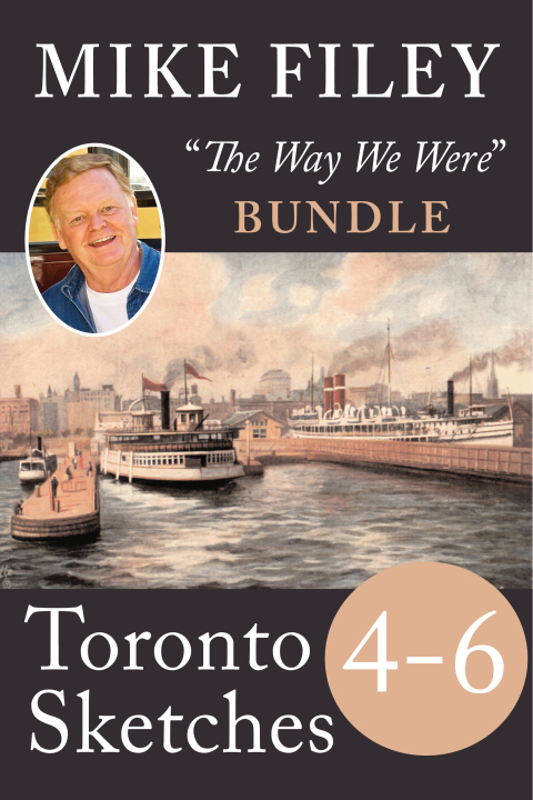 Cover image for book Mike Filey's Toronto Sketches, Books 4-6