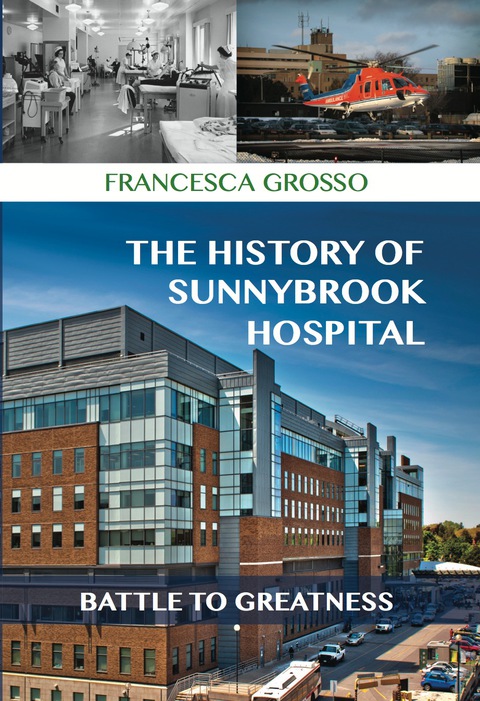 Cover image for book The History of Sunnybrook Hospital