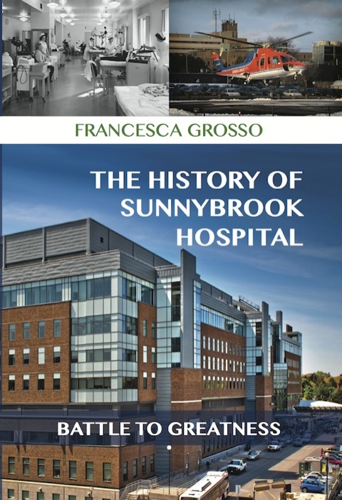 Cover image for book The History of Sunnybrook Hospital
