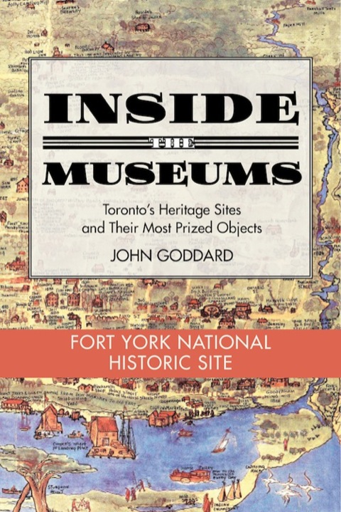 Cover image for book Inside the Museum — Fort York National Historic Site