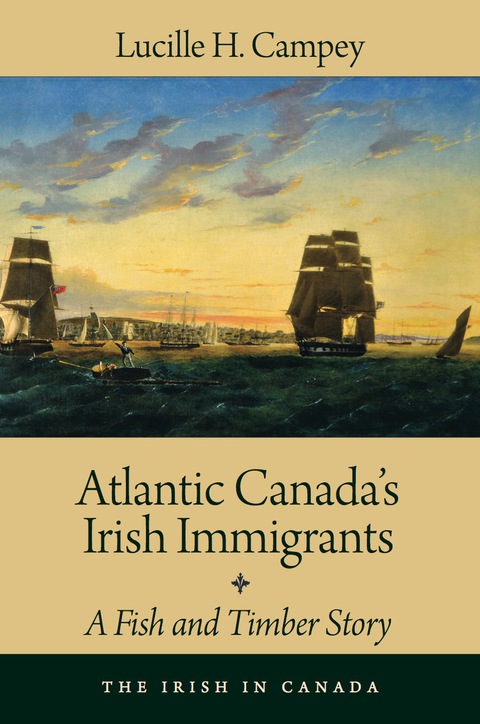 Cover image for book Atlantic Canada's Irish Immigrants