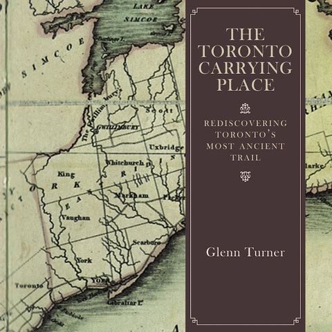 Cover image for book The Toronto Carrying Place