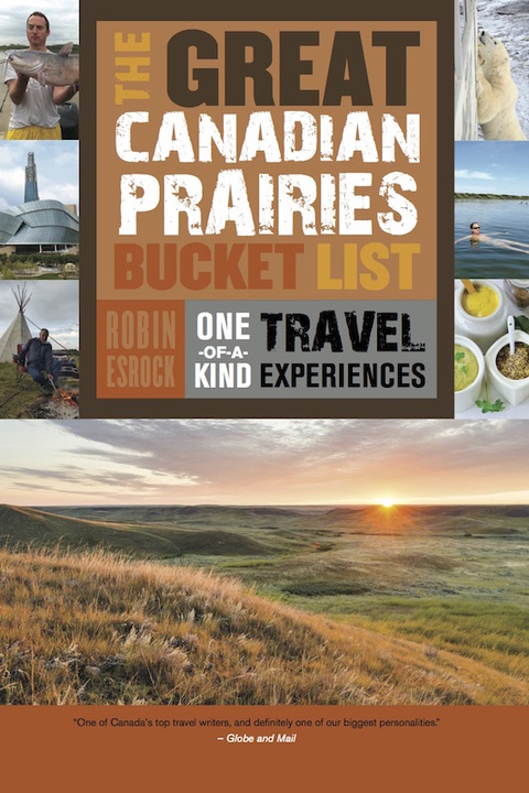 Cover image for book The Great Canadian Prairies Bucket List