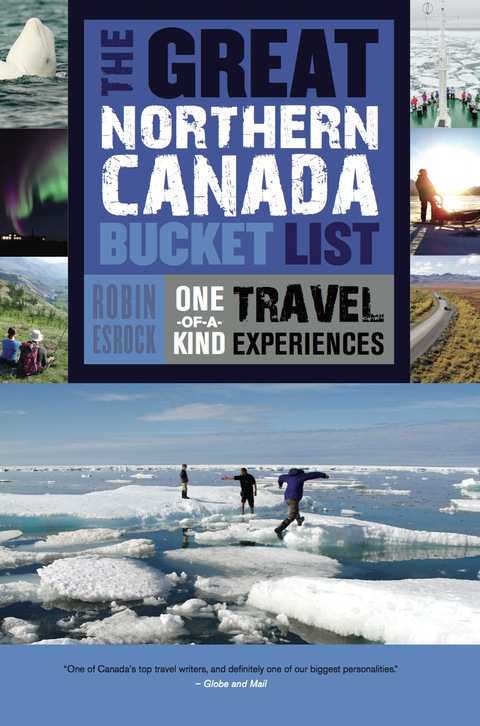 Cover image for book The Great Northern Canada Bucket List