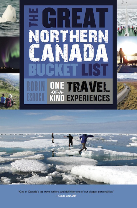 Cover image for book The Great Northern Canada Bucket List