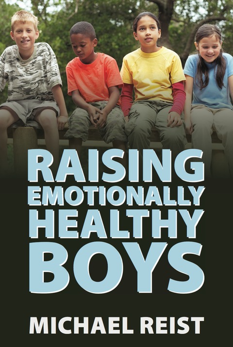 Cover image for book Raising Emotionally Healthy Boys