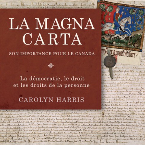 Cover image for book La Magna Carta, son importance pour le Canada
