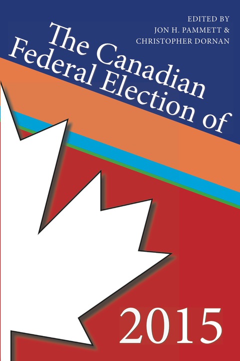 Cover image for book The Canadian Federal Election of 2015