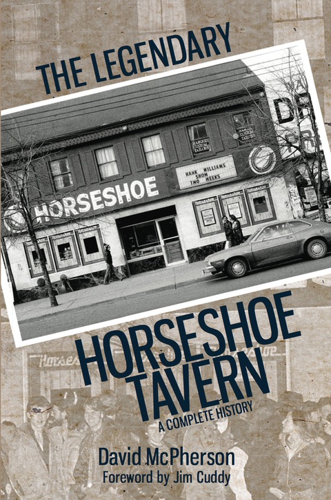 Cover image for book The Legendary Horseshoe Tavern
