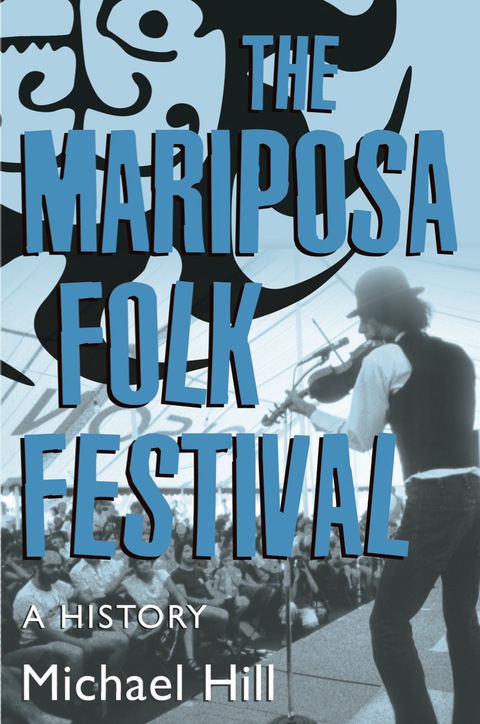 Cover image for book The Mariposa Folk Festival