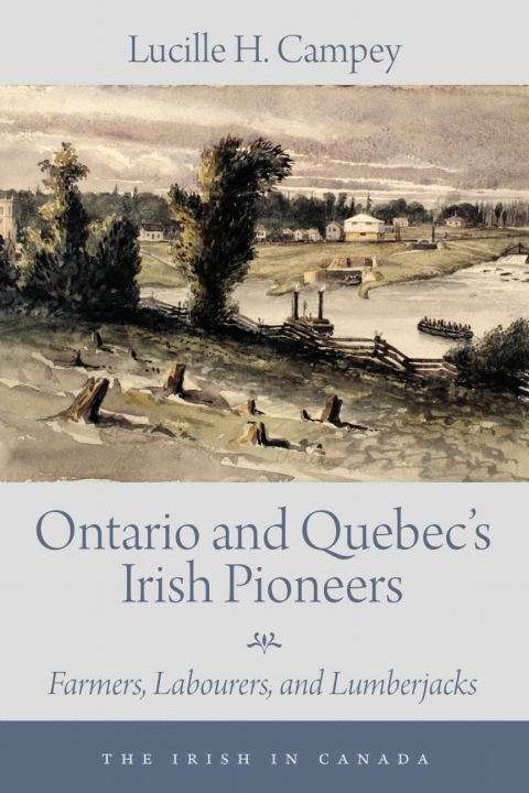 Cover image for book Ontario and Quebec’s Irish Pioneers