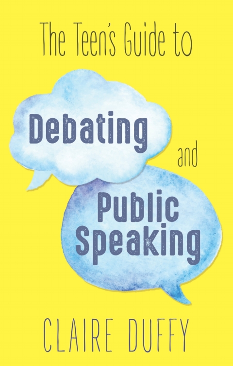 Cover image for book The Teen's Guide to Debating and Public Speaking