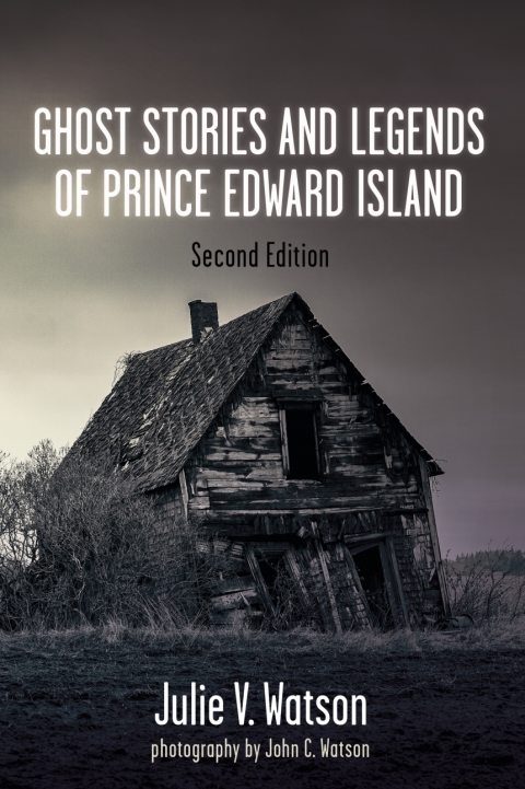 Cover image for book Ghost Stories and Legends of Prince Edward Island