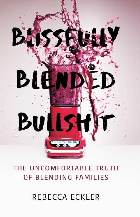 Cover image for book Blissfully Blended Bullshit
