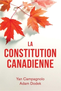 Cover image: La Constitution canadienne 9781459744424