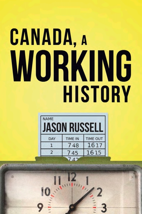 Cover image for book Canada, A Working History