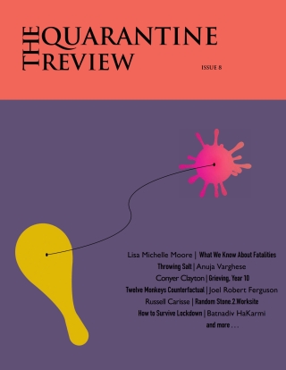 The Quarantine Review, Issue 8