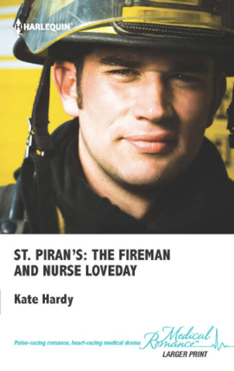 St. Piran's: The Fireman and Nurse Loveday 