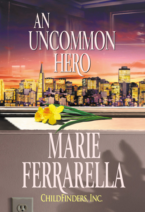 Cover image for book CHILDFINDERS, INC.: AN UNCOMMON HERO