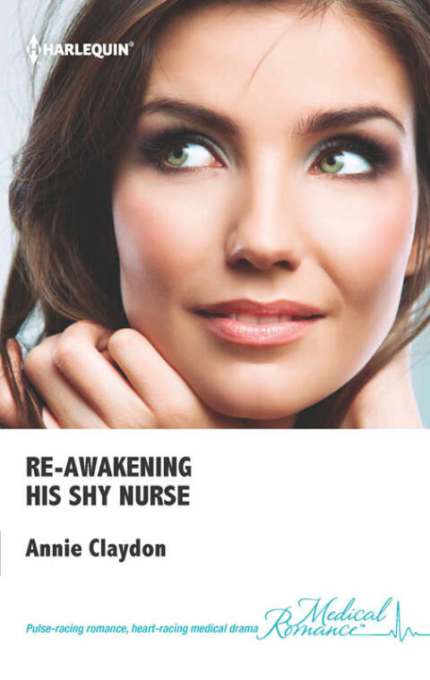 Cover image for book Re-awakening His Shy Nurse