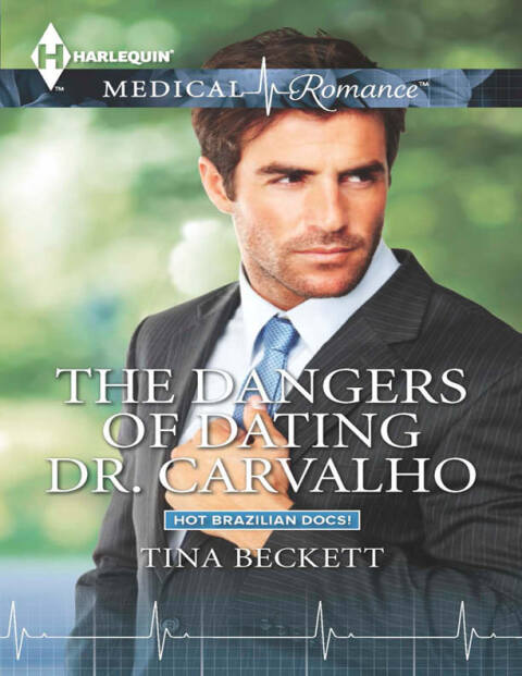 Cover image for book The Dangers of Dating Dr. Carvalho