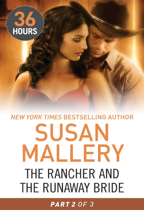 Cover image for book The Rancher and the Runaway Bride Part 2