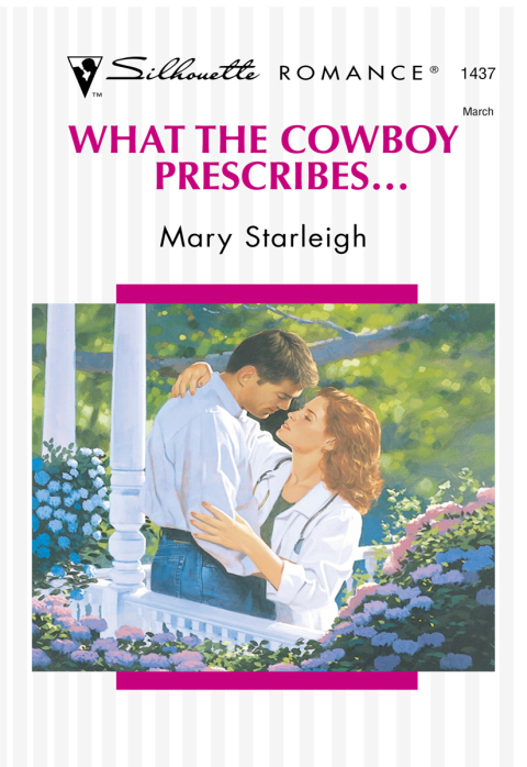 Cover image for book WHAT THE COWBOY PRESCRIBES...