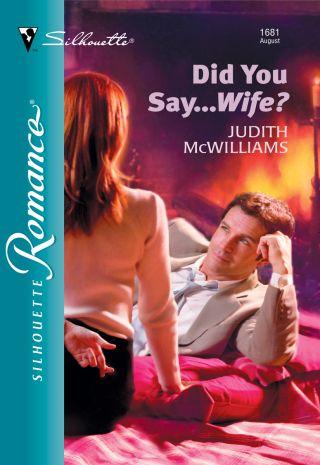 DID YOU SAY...WIFE?
