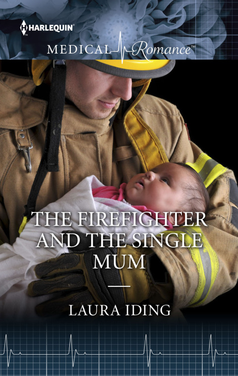 Cover image for book The Firefighter and the Single Mum